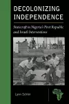 Decolonizing Independence cover