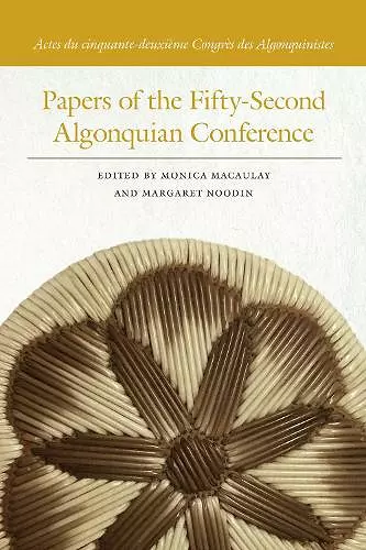 Papers of the Fifty-Second Algonquian Conference cover