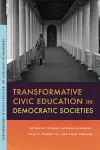 Transformative Civic Education in Democratic Societies cover