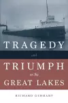 Tragedy and Triumph on the Great Lakes cover