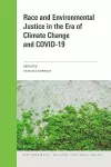 Race and Environmental Justice in the Era of Climate Change and COVID-19 cover