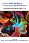 Intersectional Activism in Environmental Communication cover