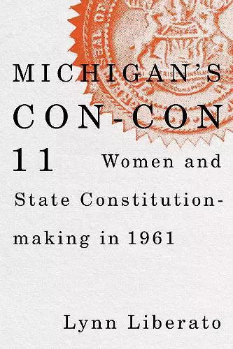 Michigan's Con-Con 11 cover