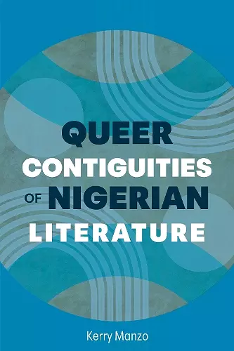 Queer Contiguities of Nigerian Literature cover