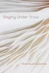 Singing Under Snow cover