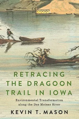 Retracing the Dragoon Trail in Iowa cover
