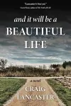 And It Will Be a Beautiful Life cover