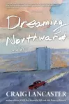 Dreaming Northward cover