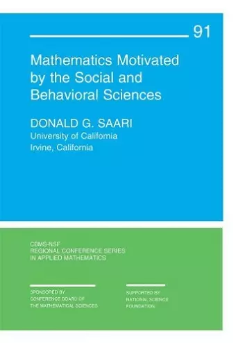 Mathematics Motivated by the Social and Behavioral Sciences cover