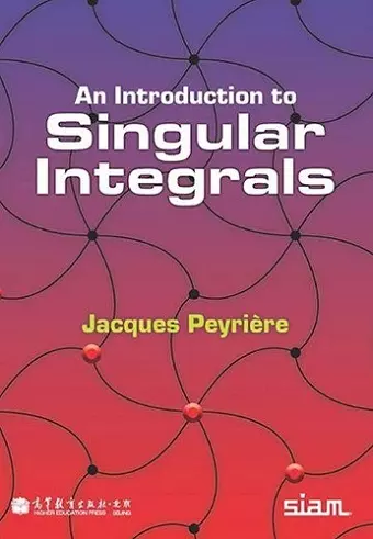 An Introduction to Singular Integrals cover