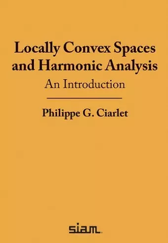 Locally Convex Spaces and Harmonic Analysis cover