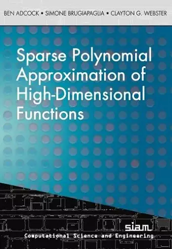 Sparse Polynomial Approximation of High-Dimensional Functions cover