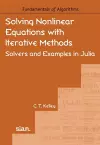 Solving Nonlinear Equations with Iterative Methods cover