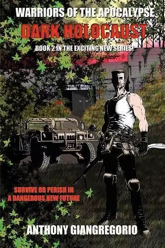 Dark Holocaust (Warriors of the Apocalypse Book 2) cover