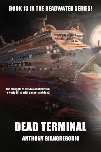 Dead Terminal (Deadwater Series Book 13) cover