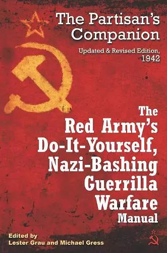 The Red Army's Do-it-Yourself Nazi-Bashing Guerrilla Warfare Manual cover