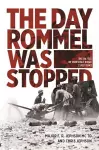 The Day Rommel Was Stopped cover