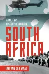 A Military History of Modern South Africa cover