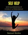 Self Help, with Illustrations of Conduct and Perseverance cover