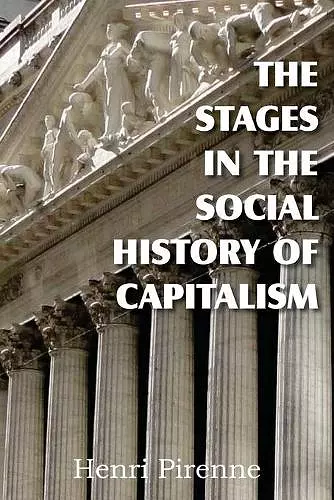 The Stages in the Social History of Capitalism cover