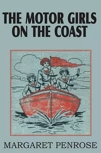 The Motor Girls on the Coast or the Waif from the Sea cover