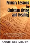 Primary Lessons in Christian Living and Healing cover