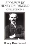 Addresses by Henry Drummond Collection 1 cover