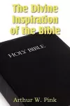 The Divine Inspiration of the Bible cover