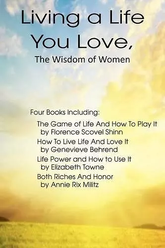 Living a Life You Love, The Wisdom of Women cover