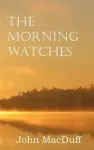 The Morning Watches cover