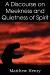 A Discourse on Meekness and Quietness of Spirit cover