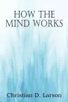 How The Mind Works cover