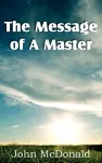 The Message of A Master cover