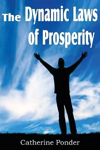 The Dynamic Laws of Prosperity cover