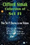 Clifford Simak Collection of Sci Fi; Hellhounds of the Cosmos, Project Mastodon, the World That Couldn't Be, the Street That Wasn't There cover