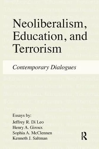 Neoliberalism, Education, and Terrorism cover