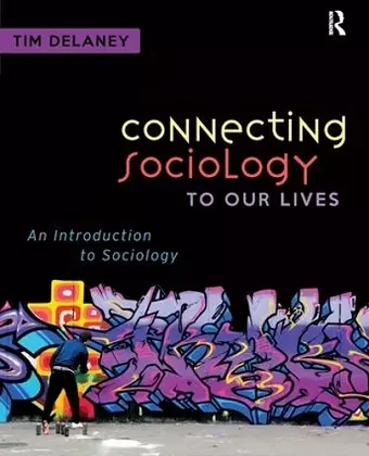 Connecting Sociology to Our Lives cover