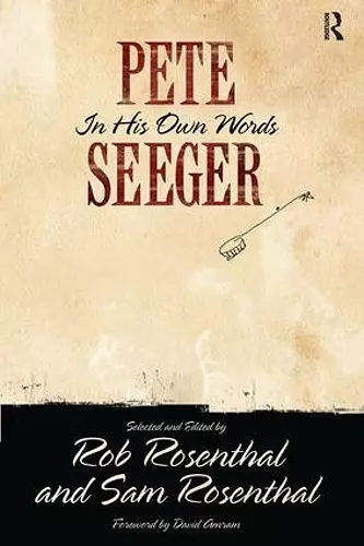 Pete Seeger in His Own Words cover