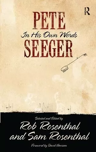 Pete Seeger in His Own Words cover