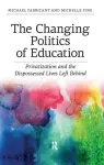 Changing Politics of Education cover