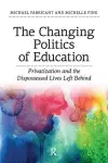 Changing Politics of Education cover