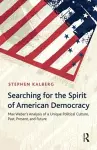 Searching for the Spirit of American Democracy cover