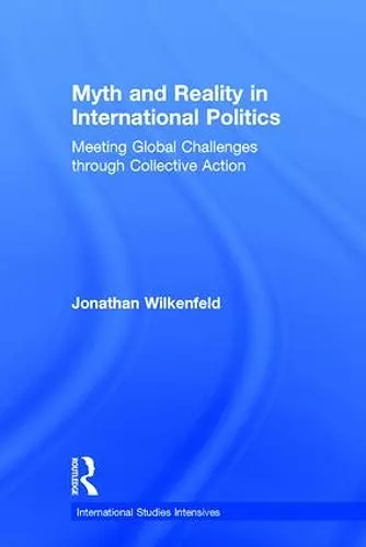 Myth and Reality in International Politics cover