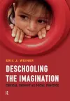 Deschooling the Imagination cover