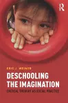 Deschooling the Imagination cover