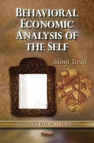 Behavioral Economic Analysis of the Self cover