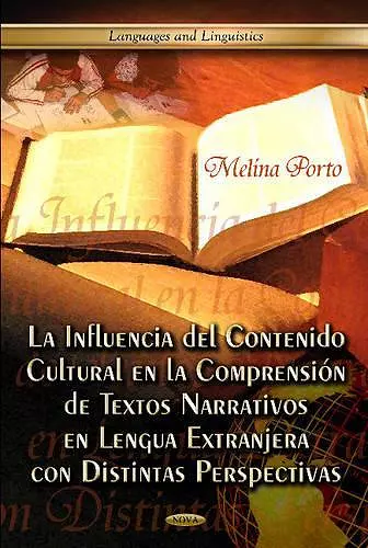 La Influencia del Contenido Cultural en la Comprensión de Textos Narrativos en Lengua Extranjera con Distintas Perspectivas cover