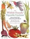 The Wildlife-Friendly Vegetable Gardener cover