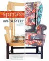 Spruce: A Step-by-Step Guide to Upholstery and Design cover