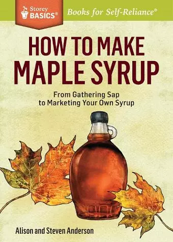 How to Make Maple Syrup cover